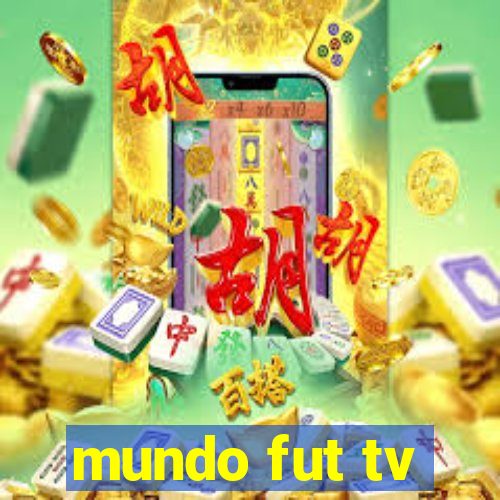 mundo fut tv